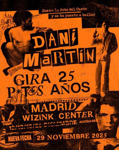 Cartel del espectáculo Dani Martín - Gira 25 P*t*s Años